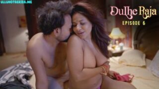 Dulhe Raja Ep6 9redmovies Hindi Hot Porn Series 2025
